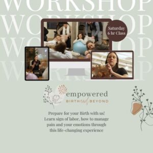 Empowered Birth and Beyond Saturday Workshop
